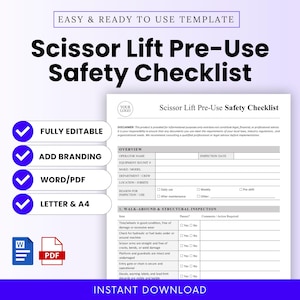 May include: A printable Scissor Lift Pre-Use Safety Checklist template. The document includes sections for operator information, inspection details, and structural inspection checks. The template is fully editable, allows for branding, and is available in Word/PDF formats.
