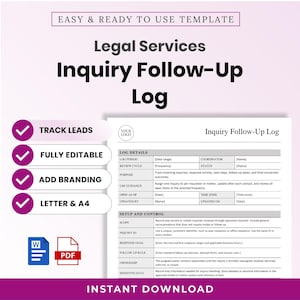 May include: A digital template for a Legal Services Inquiry Follow-Up Log. The document features sections for log details, setup, and control, including fields for inquiry ID, response goals, and ownership. Includes Word and PDF file icons.