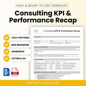 May include: A digital template for a Consulting KPI & Performance Recap. The document is white with black text and yellow checkmarks. It includes sections for an overview, executive summary, KPI snapshot, and performance trends. The template is fully editable and available for instant download.
