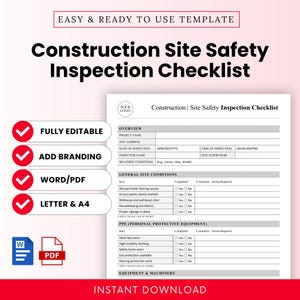 May include: A Construction Site Safety Inspection Checklist template, ready to use. The document includes sections for project details, site conditions, PPE, and equipment. Features include fully editable fields, branding options, and Word/PDF formats.