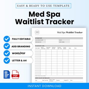 May include: A printable Med Spa Waitlist Tracker template. The white document includes sections for overview, waitlist log, and open slot outreach. Features include fully editable, add branding, and Word/PDF options. The text "Instant Download" is at the bottom.