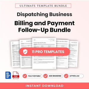 May include: A digital document bundle titled Ultimate Template Bundle, Dispatching Business Billing and Payment Follow-Up Bundle. It includes 11 pro templates, featuring Word and PDF icons, fully editable, add branding, and letter and A4 size options.