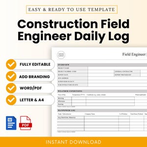 Puede incluir: Una plantilla de registro diario de ingeniero de campo de construcción con el texto "Construction Field Engineer Daily Log". La plantilla incluye secciones para detalles del proyecto, condiciones meteorológicas y registros de mano de obra. Incluye "Totalmente editable", "Añadir marca" y "Word/PDF".