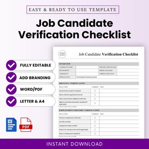 May include: A white and purple Job Candidate Verification Checklist template. The checklist includes sections for candidate information, identity verification, and employment history. Text includes "Fully Editable," "Add Branding," "Word/PDF," and "Letter & A4."