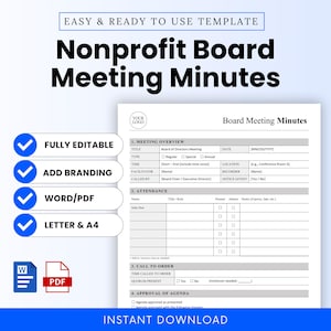 May include: A printable template for Nonprofit Board Meeting Minutes. The document includes sections for meeting overview, attendance, call to order, and agenda approval. Features include fully editable, add branding, Word/PDF, and Letter & A4 formats.