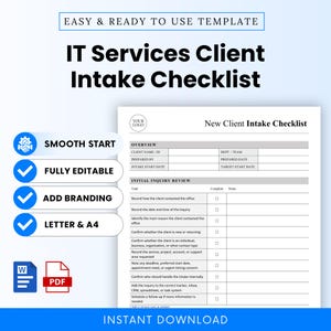 May include: An IT Services Client Intake Checklist template featuring sections for overview and initial inquiry review. The document includes fields for client details, task lists with checkboxes, and notes. Icons for Word and PDF formats are visible.