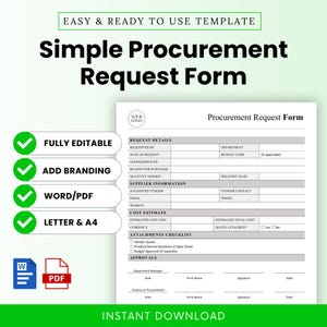 May include: A simple procurement request form template with a white background and black text. The form includes sections for request details, supplier information, and cost estimates. The template is fully editable, allows for branding, and is available in Word/PDF formats.