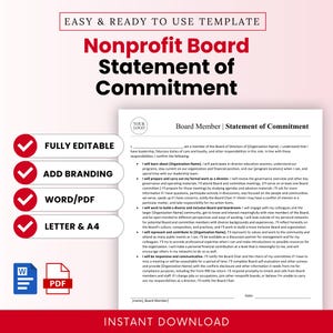 May include: A red and white template for a Nonprofit Board Statement of Commitment. The document includes sections for a board member's responsibilities, with options for fully editable text, branding, Word/PDF formats, and Letter & A4 sizes. "Instant Download" is at the bottom.