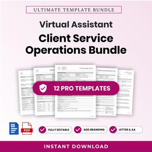 May include: A digital document set titled Ultimate Template Bundle Virtual Assistant Client Service Operations Bundle featuring 12 pro templates. The pages include intake forms and logs with editable fields, plus icons for Word, PDF, and A4/Letter sizes.