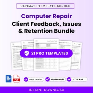 Computer Repair Client Feedback, Issues, and Retention Templates Bundle – Word & PDF, A4 + US Letter
