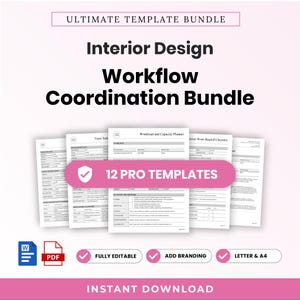 Puede incluir: Un paquete de plantillas digitales con el texto Ultimate Template Bundle, Interior Design Workflow Coordination Bundle y 12 Pro Templates. El conjunto incluye varios formularios de planificación, listas de verificación y planificadores en formatos Word y PDF.