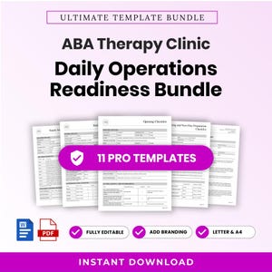 May include: A digital template bundle for ABA therapy clinics featuring 11 pro templates for daily operations and readiness. The documents include checklists for opening, supply inventory, and preparation, available in Word and PDF formats for letter size.