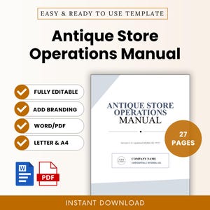 May include: An Antique Store Operations Manual template featuring 27 pages. The document includes text fields for company name, version, and date. Icons indicate it is fully editable, supports branding, and is available in Word, PDF, Letter, and A4 formats.