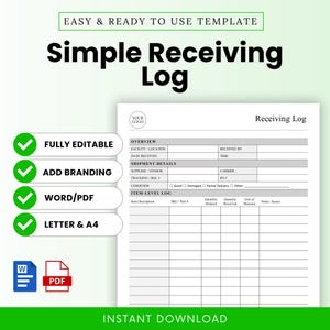 May include: A simple receiving log template with the text "Simple Receiving Log" in large black letters. The template includes sections for overview, shipment details, and item-level log. The design includes the options to add branding, and is fully editable in Word/PDF formats.