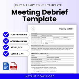May include: A white and gray Meeting Debrief Template with the text "EASY & READY TO USE TEMPLATE" and "Meeting Debrief Template". Features include "FULLY EDITABLE", "ADD BRANDING", "WORD/PDF", and "LETTER & A4".