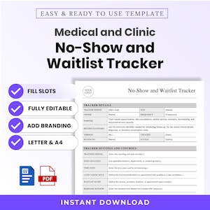 May include: A digital template for a Medical and Clinic No-Show and Waitlist Tracker. The document includes sections for tracker details, settings, and controls with fields for owner, site, and tracking period. Includes Word and PDF icons.