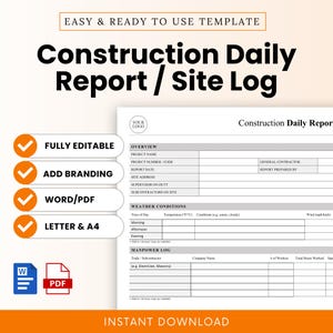 Op de afbeelding: Een witte sjabloon voor een dagelijks bouwverslag met de titel "Construction Daily Report / Site Log" in grote zwarte letters. De sjabloon bevat secties voor projectdetails, weersomstandigheden en personeelslogboeken. De woorden "Volledig bewerkbaar", "Branding toevoegen", "Word/PDF" en "Letter & A4" zijn ook zichtbaar.