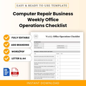 May include: A digital template for a Computer Repair Business Weekly Office Operations Checklist. The document includes sections for overview, location, dates, and a task list with columns for completion status and notes. Includes Word and PDF icons.