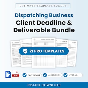 Puede incluir: Un paquete de plantillas digitales con el texto Ultimate Template Bundle, Dispatching Business Client Deadline & Deliverable Bundle y 21 Pro Templates. Incluye iconos de Word y PDF, además de etiquetas para Fully Editable, Add Branding y Letter & A4.