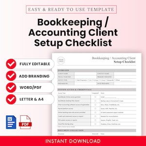 Puede incluir: Una plantilla de lista de verificación de configuración de cliente de contabilidad y contabilidad blanca con marcas de verificación rojas y las palabras "FULLY EDITABLE", "ADD BRANDING", "WORD/PDF" y "LETTER & A4". La lista incluye secciones para información del cliente y acceso al sistema.