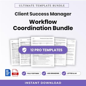 May include: A digital template bundle titled Ultimate Template Bundle Client Success Manager Workflow Coordination Bundle, featuring 12 pro templates, Word and PDF icons, and labels for fully editable, add branding, letter and A4, instant download.