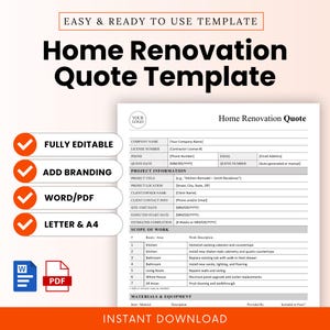 May include: A Home Renovation Quote Template with a white background and black text. The template includes sections for company information, project details, and scope of work. Features include fully editable, add branding, Word/PDF, and Letter & A4.