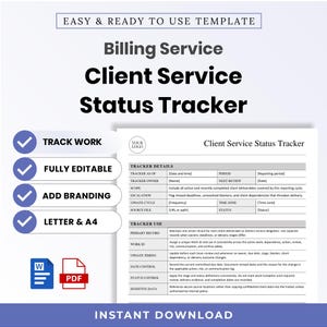 May include: A digital template for a Billing Service Client Service Status Tracker. The document includes sections for tracker details and usage instructions, with text fields for dates, owners, and status. Icons for Word and PDF formats are included.