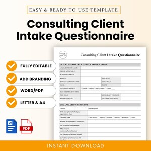 May include: A white and gray Consulting Client Intake Questionnaire template. The document includes sections for client information and an organization snapshot. Features include fully editable, add branding, Word/PDF, and Letter & A4 options. Instant download available.