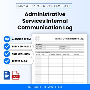 Pode incluir: Um modelo de registo de comunicação interna para serviços administrativos com o título "Administrative Services Internal Communication Log". O documento inclui uma secção de resumo e uma tabela com colunas para data, hora, remetente, destinatário, tipo, mensagem e ação necessária. Estão incluídos ícones para formatos Word e PDF.