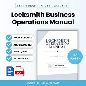 May include: A digital Locksmith Business Operations Manual template featuring 27 pages. The document is fully editable, compatible with Word and PDF, and includes placeholders for branding, company name, and versioning in Letter and A4 sizes.