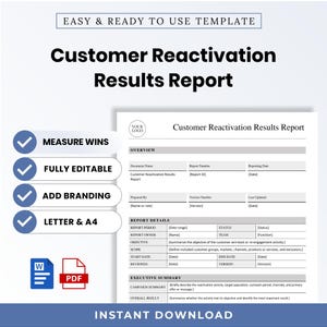 May include: A digital template for a Customer Reactivation Results Report featuring sections for overview, report details, and executive summary. The document includes placeholders for document name, report number, date, and team information.