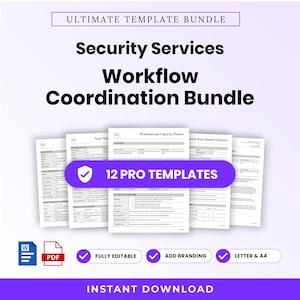 May include: A digital document bundle titled Ultimate Template Bundle Security Services Workflow Coordination Bundle, featuring 12 pro templates. Includes Word and PDF icons, with labels for fully editable, add branding, letter and A4, and instant download.