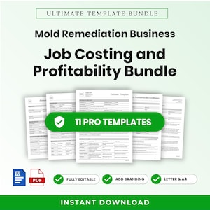 May include: A digital document bundle titled Ultimate Template Bundle for a Mold Remediation Business, featuring Job Costing and Profitability templates. Includes 11 pro templates, Word and PDF icons, and labels for fully editable, add branding, letter and A4.