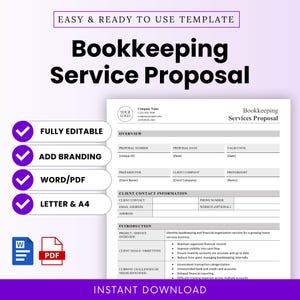 May include: A bookkeeping service proposal template with the text "Bookkeeping Service Proposal" in large, bold letters. The template includes sections for client contact information, project overview, and client goals. The words "Fully Editable," "Add Branding," "Word/PDF," and "Letter & A4" are also visible.