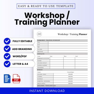 May include: A printable workshop and training planner template with a white background. The template includes sections for workshop overview, contacts, and budget. Text includes "Fully Editable," "Add Branding," "Word/PDF," and "Letter & A4."