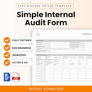 May include: A simple internal audit form template with the text "Simple Internal Audit Form" in bold black letters. The form includes sections for overview, audit findings, and other relevant details. The template is fully editable, allows for branding, and is available in Word/PDF formats.