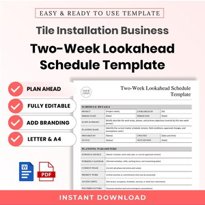 May include: A digital template for a Tile Installation Business Two-Week Lookahead Schedule. The document includes sections for schedule details and planning parameters, with placeholders for project name, scope, and status. Includes Word and PDF icons.