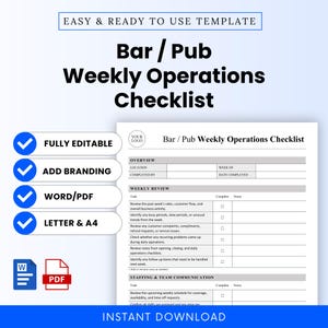 May include: A digital Bar / Pub Weekly Operations Checklist template featuring sections for overview, weekly review, and staffing. The document includes checkboxes for tasks, notes columns, and placeholders for branding. Available in Word and PDF formats.