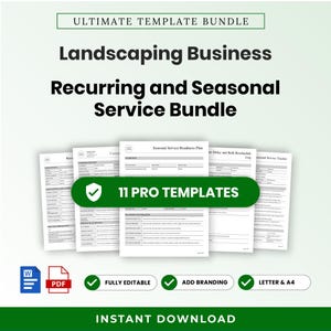 May include: A digital document bundle titled Ultimate Template Bundle for Landscaping Business Recurring and Seasonal Service. It includes 11 pro templates, featuring forms for service readiness, scheduling, and tracking, available in Word and PDF formats.
