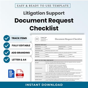 May include: A digital template for a Litigation Support Document Request Checklist. The document includes sections for request details, status tracking, and instructions. It features placeholders for company branding, contact info, and file management.