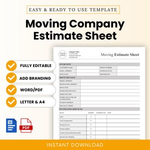 May include: A white Moving Company Estimate Sheet template with a yellow border. The sheet includes sections for customer details, move details, and estimated services. Text includes "Fully Editable," "Add Branding," and "Instant Download."
