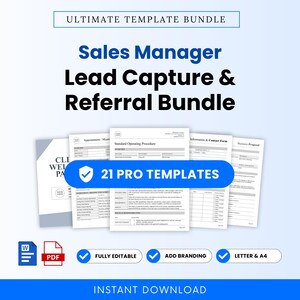 May include: A digital document bundle titled Ultimate Template Bundle, Sales Manager Lead Capture & Referral Bundle, featuring 21 pro templates. The documents include standard operating procedures, contact forms, and proposals in Word and PDF formats.