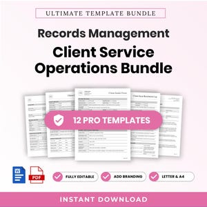 May include: A digital document bundle titled Ultimate Template Bundle, Records Management Client Service Operations Bundle, featuring 12 pro templates. Includes Word and PDF icons, with labels for fully editable, add branding, letter and A4 size.