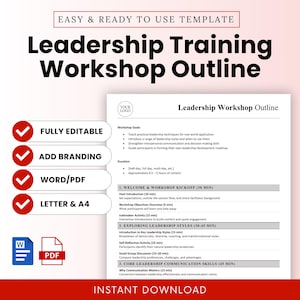 May include: A leadership training workshop outline template with the title "Leadership Training Workshop Outline" in bold black font. The template includes sections for workshop goals, duration, and detailed agenda items. It is fully editable, allows for branding, and is available in Word/PDF formats.
