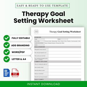 May include: A Therapy Goal Setting Worksheet template with the text "Therapy Goal Setting Worksheet" in bold black font. The worksheet includes sections for goal overview, current situation, and goal clarity. The template is fully editable, allows for branding, and is available in Word/PDF formats.