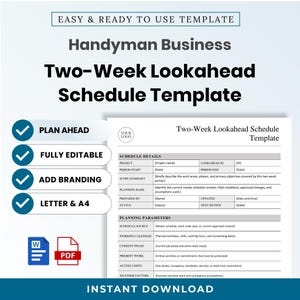May include: A digital Handyman Business Two-Week Lookahead Schedule Template featuring sections for schedule details and planning parameters. The document includes placeholders for project names, dates, and scope summaries, available in Word and PDF formats.