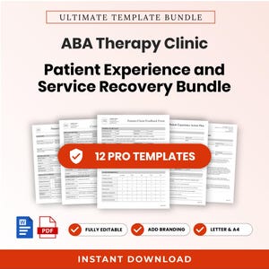 May include: An Ultimate Template Bundle for an ABA Therapy Clinic featuring a Patient Experience and Service Recovery Bundle. The set includes 12 pro templates in Word and PDF formats, fully editable, customizable for branding, and available in Letter and A4 sizes.