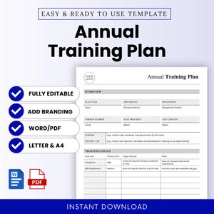 Peut inclure: Modèle numérique de plan de formation annuel, avec le titre en lettres noires en gras. Comprend les options « Entièrement modifiable », « Ajouter une marque », « Word/PDF » et « Lettre et A4 ». Le document comprend des sections pour la vue d'ensemble et les objectifs de formation.