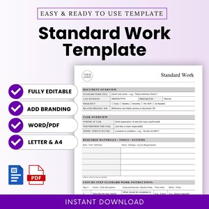 May include: A white and gray Standard Work Template document with the text "Standard Work Template" in large, bold letters. The document includes sections for document overview, task overview, and step-by-step instructions. Features include fully editable, add branding, Word/PDF, and Letter & A4.