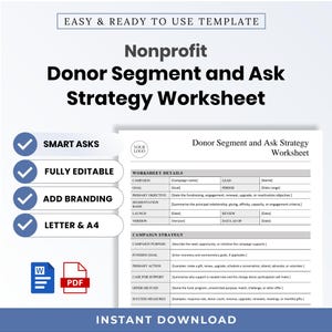 Könnte beinhalten: Eine digitale Vorlage mit dem Titel Nonprofit Donor Segment and Ask Strategy Worksheet. Das Dokument enthält Abschnitte für Kampagnendetails und Strategie mit Feldern für Ziele, Vorgaben und Aktionen. Enthält Word- und PDF-Symbole.